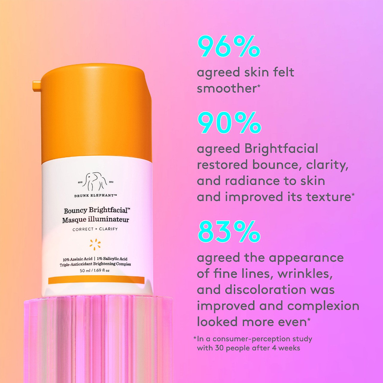 Bouncy Brightfacial Brightening Mask with 10% Azelaic Acid + 1% Salicylic Acid | Drunk Elephant