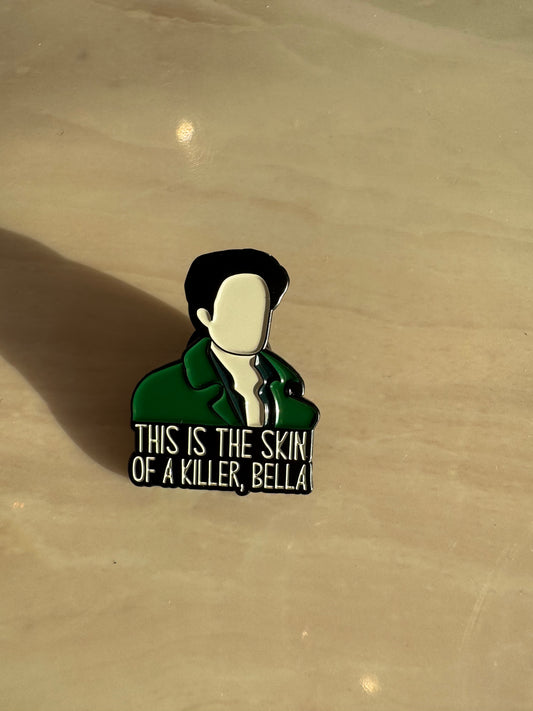 PIN THIS IS THE SKIN OF A KILLER